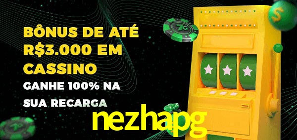 nezhapg melhor bônus de depósito